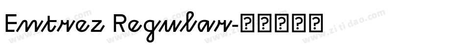 Entrez Regular字体转换